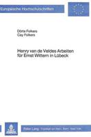 Henry Van De Veldes Arbeiten Fur Ernst Wittern in Lubeck