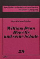 William Dean Howells Und Seine Schule