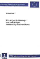 Einteiliges Aufhebungs- Und Zweiteiliges Wiederaufgreifensverfahren