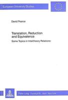 Translation, Reduction and Equivalence
