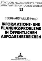 Informations- Und Planungsprobleme in Offentlichen Aufgabenbereichen