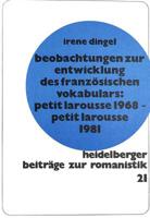 Beobachtungen Zur Entwicklung Des Franzoesischen Vokabulars: Petit Larousse 1968 - Petit Larousse 1981