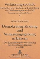 Demokratiegrundung Und Verfassungsgebung in Bayern