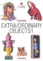 Extra/ordinary Objects 1