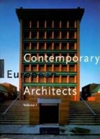 Contemporary European Architects. V. 1