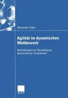 Agilität Im Dynamischen Wettbewerb