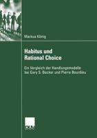 Habitus Und Rational Choice