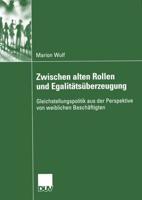 Zwischen Alten Rollen Und Egalitätsüberzeugung