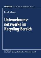 Unternehmensnetzwerke Im Recycling-Bereich