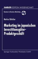 Marketing Im Japanischen Investitionsgüter-Produktgeschäft