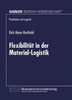 Flexibilität in Der Material-Logistik