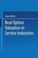 Real Option Valuation in Service Industries