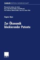 Zur Ökonomik Blockierender Patente