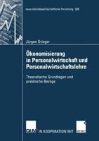 Ökonomisierung in Personalwirtschaft Und Personalwirtschaftslehre