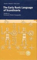 The Early Runic Language of Scandinavia