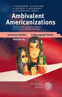 Ambivalent Americanizations