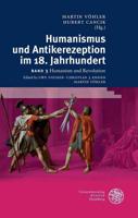 Humanismus Und Antikerezeption Im 18. Jahrhundert / Band III