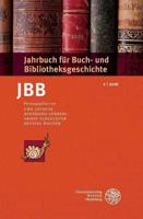 Jahrbuch Fur Buch- Und Bibliotheksgeschichte 1 U 2016