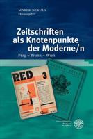 Zeitschriften ALS Knotenpunkte Der Moderne/N