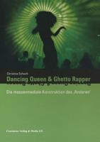 Dancing Queen Und Ghetto Rapper