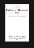 Endangering Hunger for God