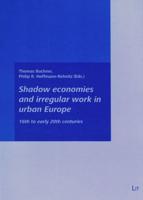Shadow Economies and Irregular Work in Urban Europe