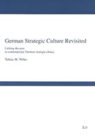 German Strategic Culture Revisited