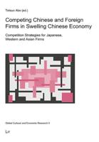Competing Chinese and Foreign Firms in a Swelling Chinese Economy