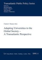 Adapting Universities to the Global Society - A Transatlantic Perspective
