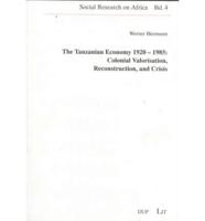The Tanzanian Economy 1920-1985