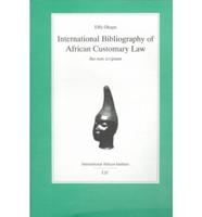 International Bibliography of African Customary Law
