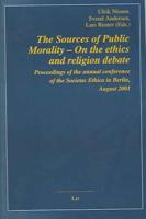 The Sources of Public Morality - On the Ethics and Religion Debate