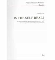 Is the Self Real?