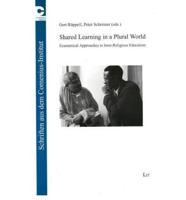 Shared Learning in a Plural World