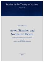 Actor, Situation and Normative Patterns