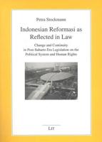 Indonesia Reformasi as Reflected in Law