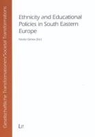Ethnicity and Educational Policies in South Eastern Europe