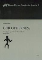 Our Otherness Volume 2