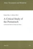 A Critical Study of the Pentateuch