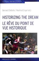 Historizing the Dream