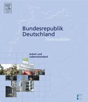 Nationalatlas Bundesrepublik Deutschland - Arbeit Und Lebensstandard