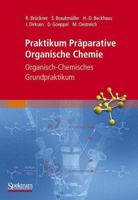 Praktikum Präparative Organische Chemie