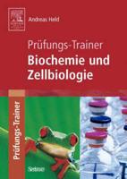 Prufungs-Trainer Biochemie und Zellbiologie