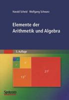 Elemente Der Arithmetik Und Algebra