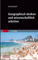 Geographisch Denken Und Wissenschaftlich Arbeiten