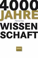 4000 Jahre Wissenschaft