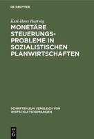 Monetäre Steuerungsprobleme in sozialistischen Planwirtschaften