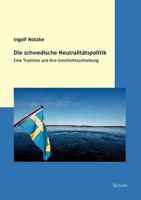 Die schwedische Neutralitätspolitik