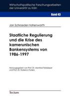 Staatliche Regulierung und die Krise des kamerunischen Bankensystems von 1986-1997