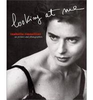 Isabella Rossellini: Looking at ME